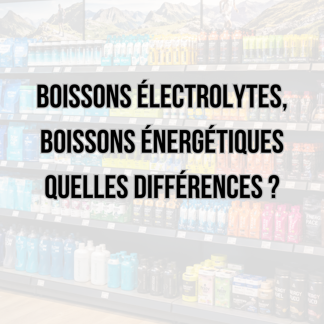 Différences boissons électrolytes vs boissons énergétiques